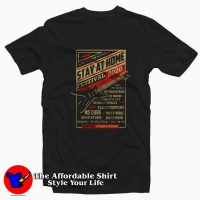 Stay At Home Festival Self Isolation Present T-shirt