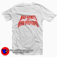 Vlone Bad Habbits But Good Intentions Unisex T-shirt