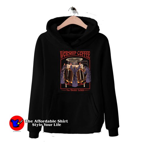 Worship Coffee The Dark Lord Unisex Hoodie 500x500 Worship Coffee The Dark Lord Unisex Hoodie On Sale