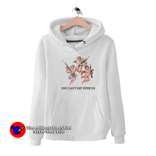 You Cant Sit With Us Angels With Gun Hoodie 500x500 You Can’t Sit With Us Angels With Gun Hoodie On Sale