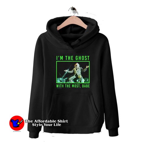 Beetlejuice Im The Ghost With The Most Babe Hoodie 500x500 Beetlejuice I'm The Ghost With The Most Babe Hoodie On Sale