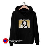 Disney Mulan Meme Living Myb Best Life Funny Hoodie