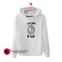 Don’t Bring Me Down Funny Unisex Hoodie