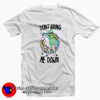 Don’t Bring Me Down Funny Unisex T-shirt