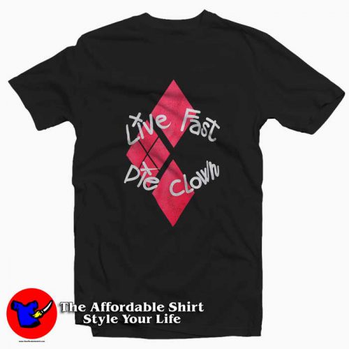 The Suicide Squad Live Fast Die Clown Unisex T Shirt 500x500 The Suicide Squad Live Fast Die Clown Unisex T shirt On Sale