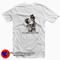 Till Death Do Us Part Graphic Unisex T-shirt