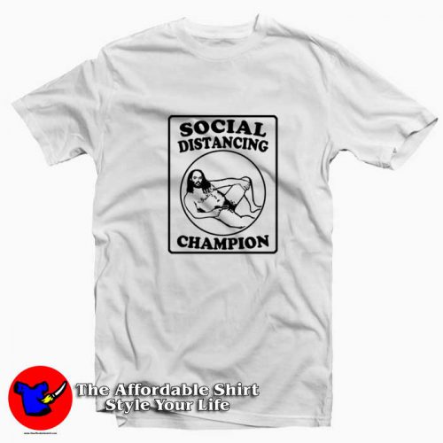 Creepy Speedo Guy Social Distancing Champion T Shirt 500x500 Creepy Speedo Guy Social Distancing Champion T shirt On Sale