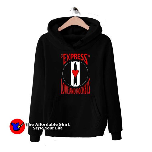 Love and Rockets Express Rock Band Unisex Hoodie 500x500 Love and Rockets Express Rock Band Unisex Hoodie On Sale