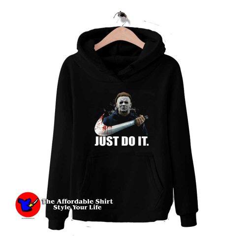 Michael Myers Halloween Parody Just Do It Hoodie 500x500 Michael Myers Halloween Parody Just Do It Hoodie On Sale