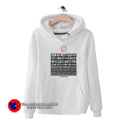 Radiohead Fitter Happier Rock N Roll Unisex Hoodie 500x500 Radiohead Fitter Happier Rock N Roll Unisex Hoodie On Sale