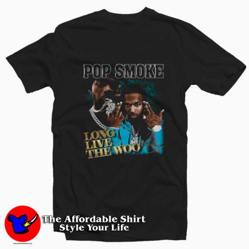 Retro 90s Pop Smoke long Live The Woo Unisex T Shirt 500x500 Retro 90s Pop Smoke long Live The Woo Unisex T shirt On Sale