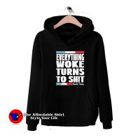 Vintage Trump Everything Woke Turns To Shit Hoodie