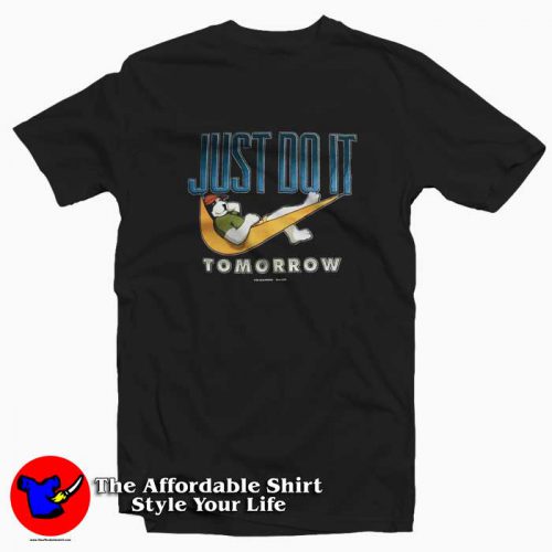 Big Dogs Nike Spoof Just Do It Tomorrow T Shirt 500x500 Big Dogs Nike Spoof Just Do It Tomorrow T shirt On Sale