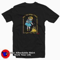 Little Girl May The Bridges I Burn Light The Way T-shirt