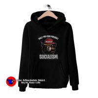 Only You Can Prevent Socialism Smokey Bear Hoodie