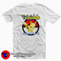 Go Pokedab Gotta Dab Em All Funnny Unisex T-shirt