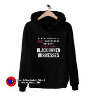 Most Successful Boycott Ever Support Black Business Hoodie