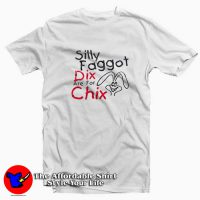 Silly Faggot Dix Are For Chix Vintage Unisex T-shirt