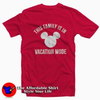 This Family Is In Vacation Mode Mickey Mouse T-shirt