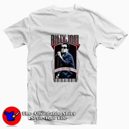 Billy Joel Still Rock and Roll To Me Vintage T Shirt 500x500 Billy Joel Still Rock and Roll To Me Vintage T shirt On Sale