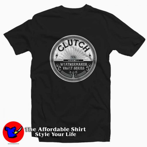 Clutch Weatehrmaker Vault Series Vol 1 Unisex T Shirt 500x500 Clutch Weatehrmaker Vault Series Vol 1 Unisex T shirt On Sale