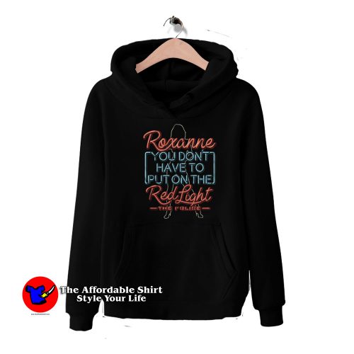 The Police Roxanne Neon Red Light Unisex Hoodie 500x500 The Police Roxanne Neon Red Light Unisex Hoodie On Sale