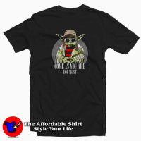 Yoda Come As You Are Quote Authentic Vintage T-shirt