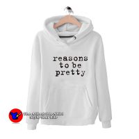 Alicia Witt Reason To Be Pretty Grpahic Unisex Hoodie