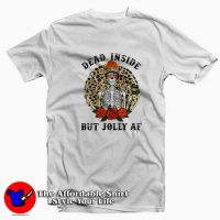 Dead Inside But Jolly AF Thanksgiving Unisex T-shirt