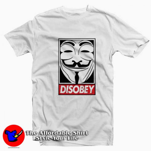 Disobey V For Vendetta Graphic Unisex T Shirt 500x500 Disobey V For Vendetta Graphic Unisex T shirt On Sale