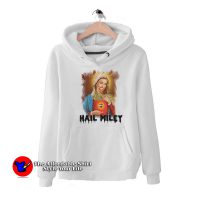 Hail Miley Cyrus Virgin Mary Funny Unisex Hoodie