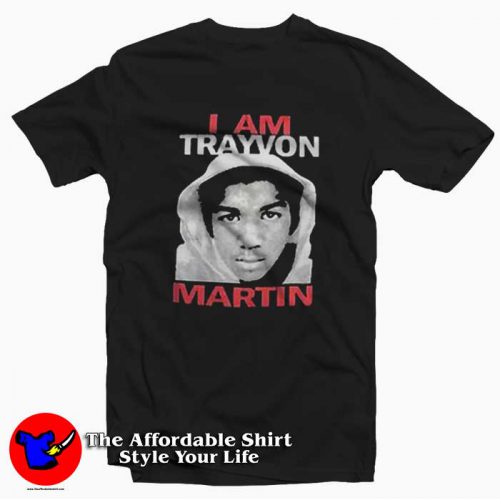 I Am Trayvon Martin Stylish Unisex T Shirt 500x500 I Am Trayvon Martin Stylish Unisex T shirt On Sale