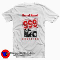 Nasty Nasty 999 Homicide Vintage Unisex T-shirt