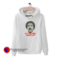 Richard Pryor Fuck You Motherfucker Comedy Hoodie