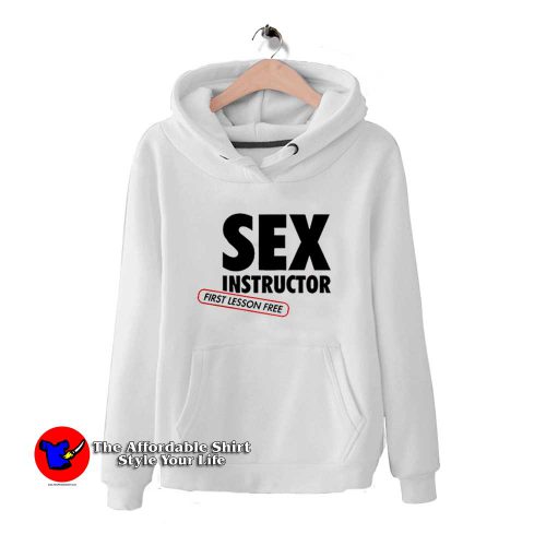 Sex Instructor First Lesson Free Unisex Hoodie 500x500 Sex Instructor First Lesson Free Unisex Hoodie On Sale