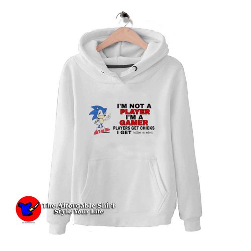 Sonic Im Not Player Im A Gamer Unisex Hoodie 500x500 Sonic I’m Not Player I’m A Gamer Unisex Hoodie On Sale