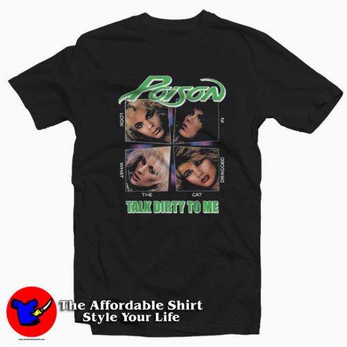 Talk Dirty To Me Poison Band Vintage Unisex T Shirt 500x500 Talk Dirty To Me Poison Band Vintage Unisex T shirt On Sale