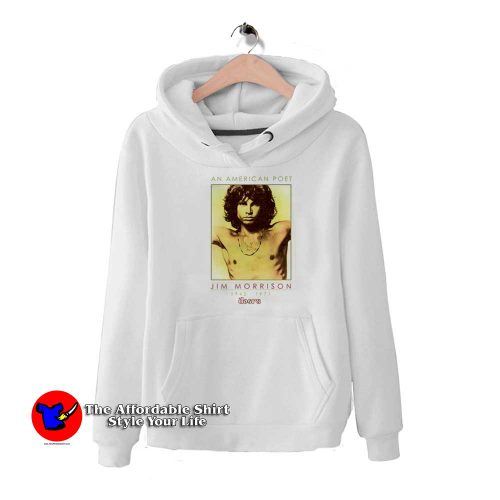 The Doors Jim Morrison American Poet Hoodie 500x500 The Doors Jim Morrison American Poet Hoodie On Sale