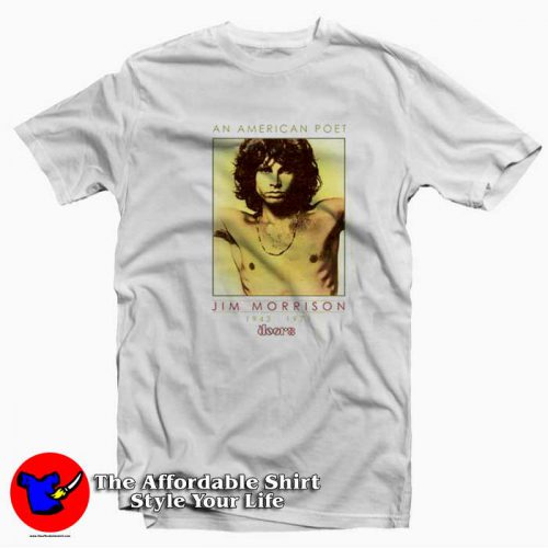 The Doors Jim Morrison American Poet T Shirt 500x500 The Doors Jim Morrison American Poet T shirt On Sale