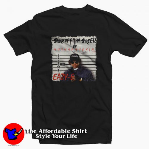 Eazy E Straight Off The Streets Of Compton T Shirt 500x500 Eazy E Straight Off The Streets Of Compton T shirt On Sale