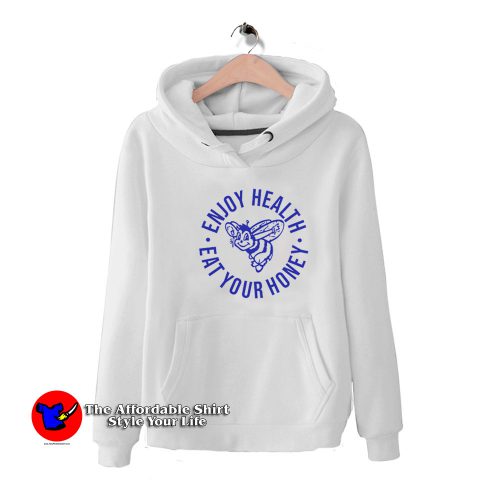 Harry Enjoy Health Eat Your Honey Unisex Hoodie 500x500 Harry Enjoy Health Eat Your Honey Unisex Hoodie On Sale