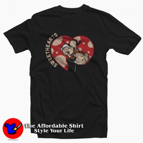 Popeye The Sailor Man Olive Oyl Sweet Hearts T Shirt 500x500 Popeye The Sailor Man Olive Oyl Sweet Hearts T shirt On Sale