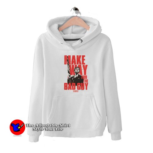 Scarface Make Way of For The Bad Guy Hoodie 500x500 Scarface Make Way of For The Bad Guy Hoodie On Sale