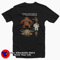 Star Wars Things That Tried To Eat Luke Skywalker T-shirt