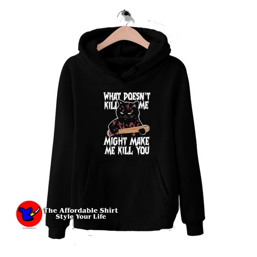 Black Cat What Doesnt Kill Me Unisex Hoodie 500x500 Black Cat What Doesn't Kill Me Unisex Hoodie On Sale