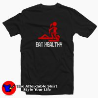 Eat Healthy Funny Paorody Unisex T-shirt