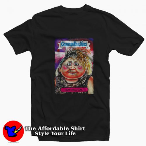 Garbage Pail Kids Madonna Funny Birthday T Shirt 500x500 Garbage Pail Kids Madonna Funny Birthday T shirt On Sale