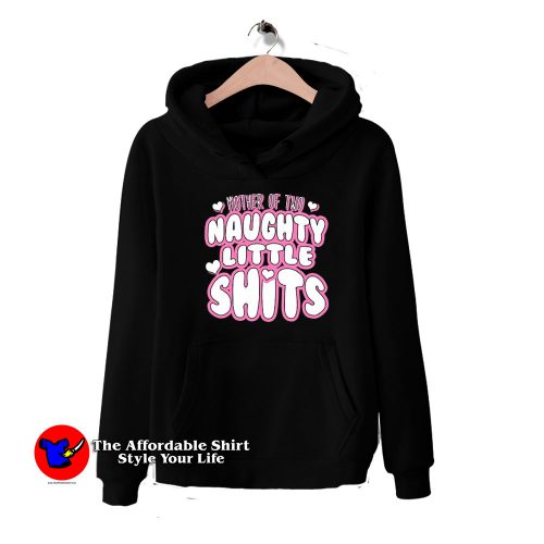 Mother Of Two Naughty Little Unisex Hoodie 500x500 Mother Of Two Naughty Little Unisex Hoodie On Sale