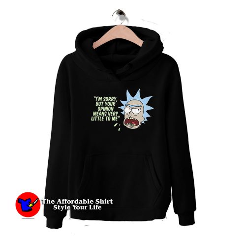 Rick and Morty Your Opinion Very Little to Me Hoodie 500x500 Rick and Morty Your Opinion Very Little to Me Hoodie On Sale