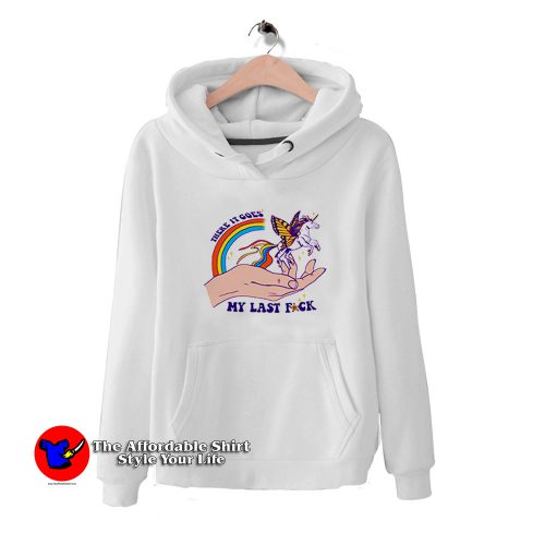 There It Goes My Last Fuck Unicorn Unisex Hoodie 500x500 There It Goes My Last Fuck Unicorn Unisex Hoodie On Sale